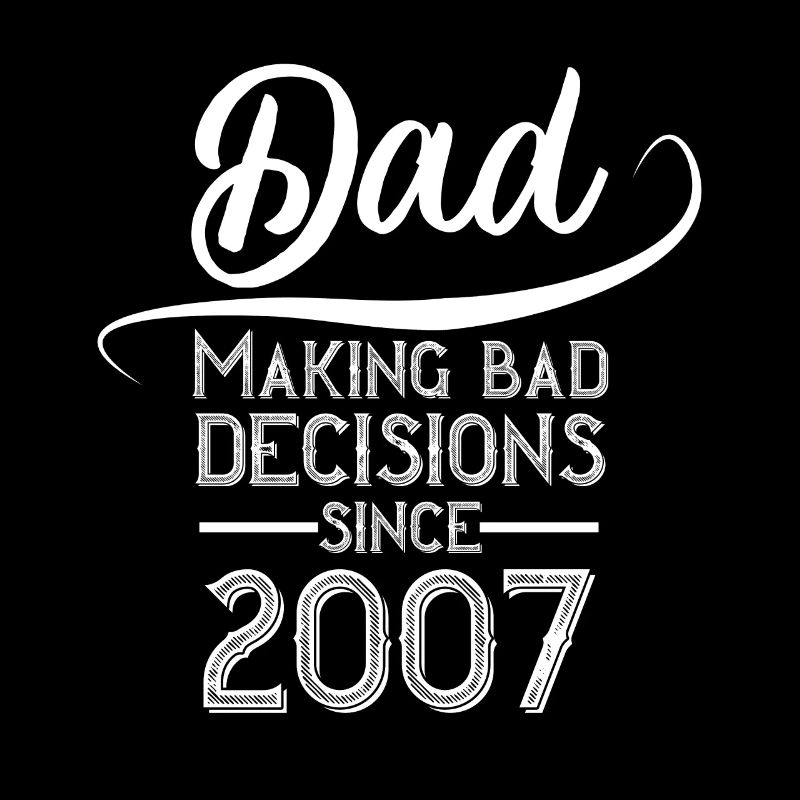La mauvaise décision de papa Année de naissance 2007