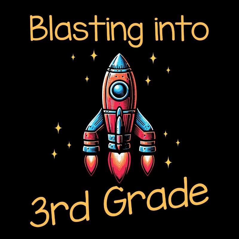 Blasting Into 3rd Grade