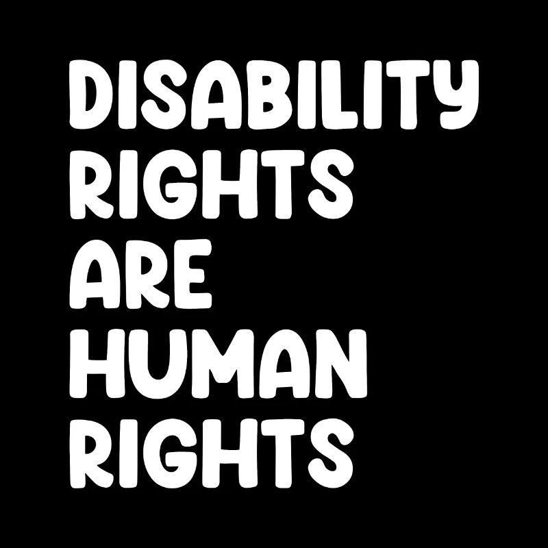 Disability Rights Are Human Rights