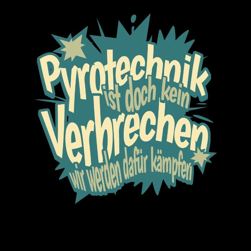 Pyrotechnik ist doch kein Verbrechen - Meme Spruch
