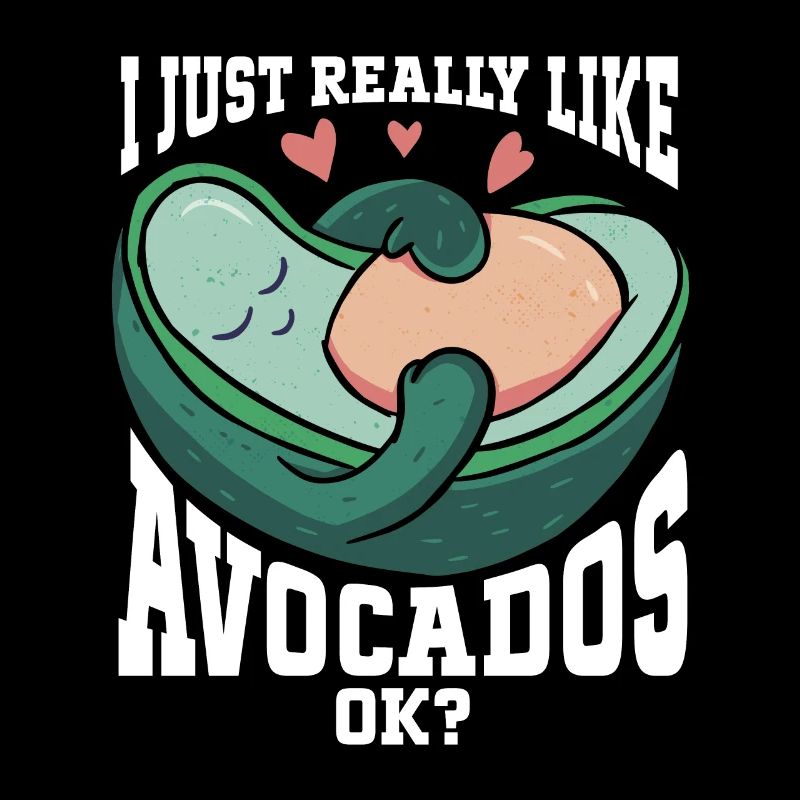 J’aime juste beaucoup les avocats, ok avocat