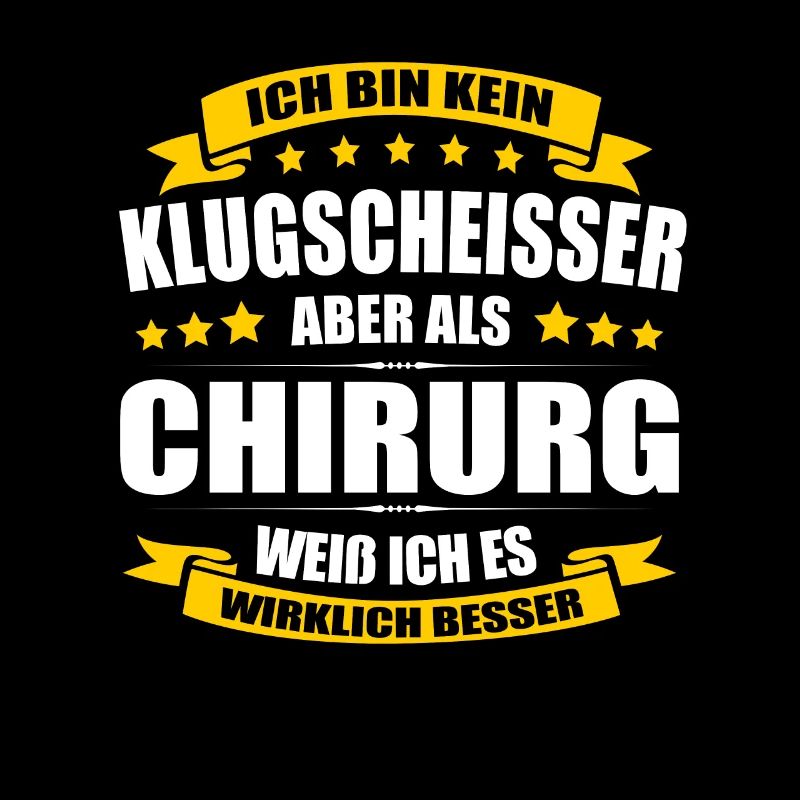 Ich Bin Kein Klugscheisser Chirurg Chirurgie
