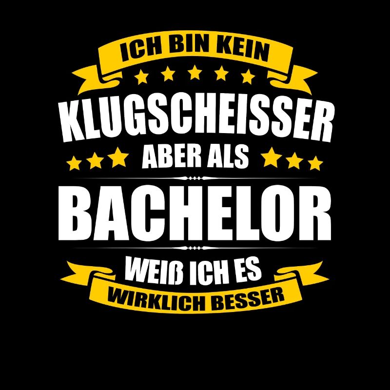 Ich Bin Kein Klugscheisser Bachelor Abschluss