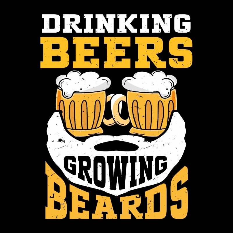 Drinking Beers And Growing Beards, Funny Beard