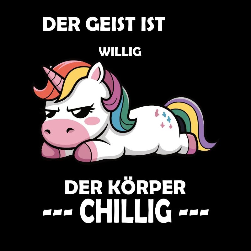 Der Geist war willig, der Körper chillig, Einhorn