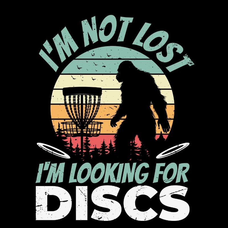 I'm Not Lost I'm Looking for Discs Funny Disc Golf