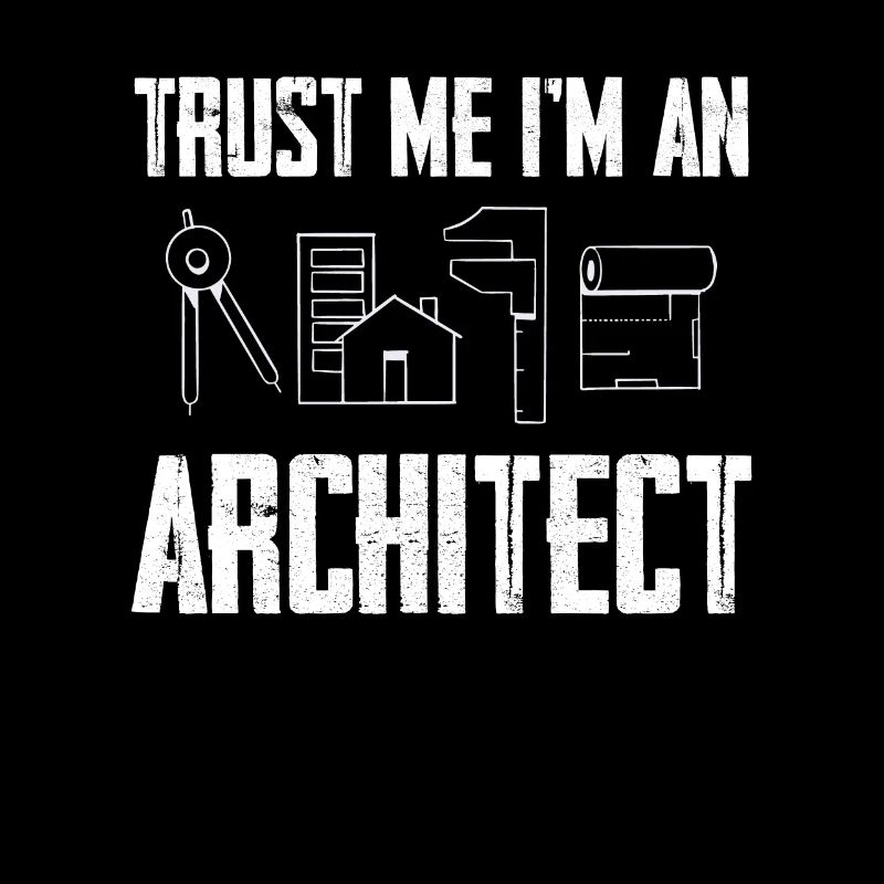 Vertrau Mir, Ich Bin Architekt
