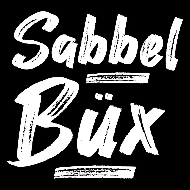 Sabbelbüx Plattdeutsch