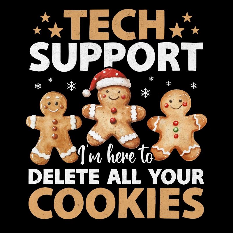 Tech Support Delete Your Cookies Funny Christmas