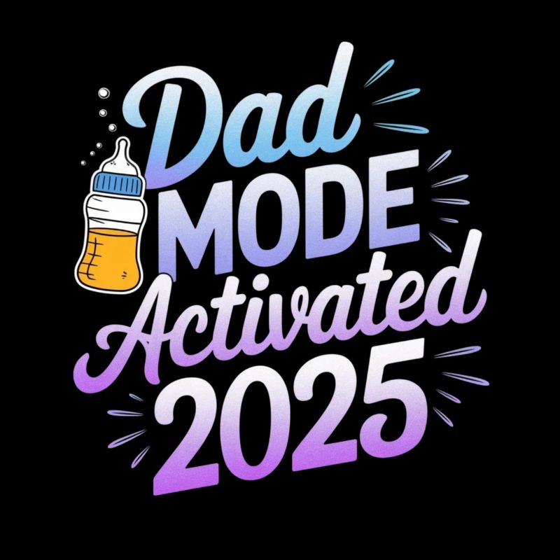 Mode papa activé 2025