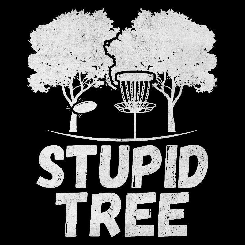 Stupid Tree Disc Golf Humor Funny Frisbee Golfer