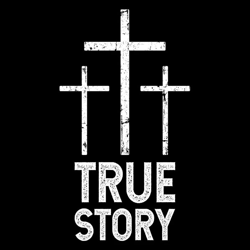 Easter True Story Three Crosses Design