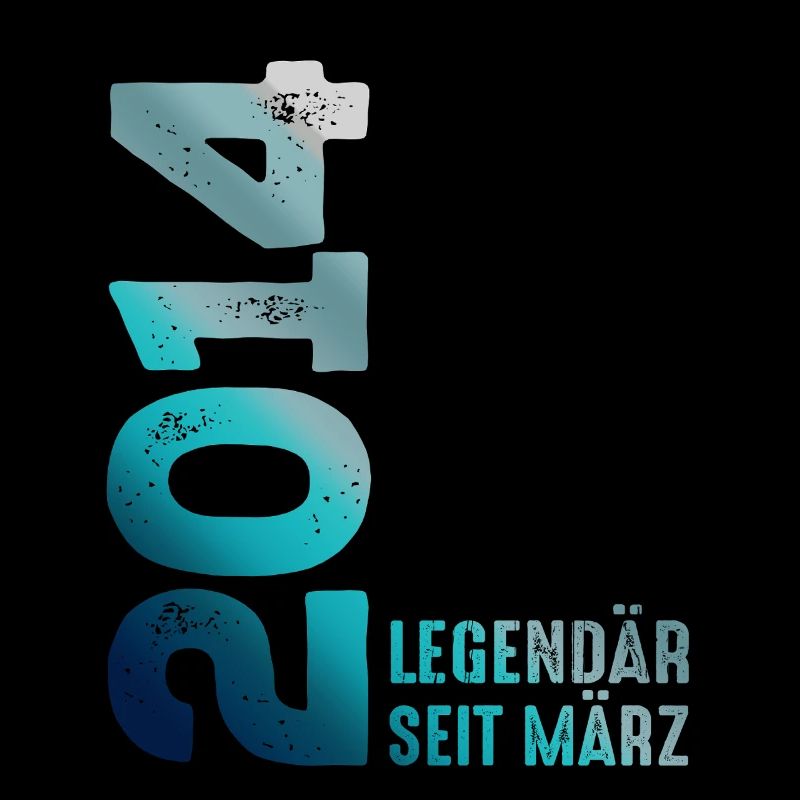 Legendary Since March 2014 March 2014 Birthday 2014