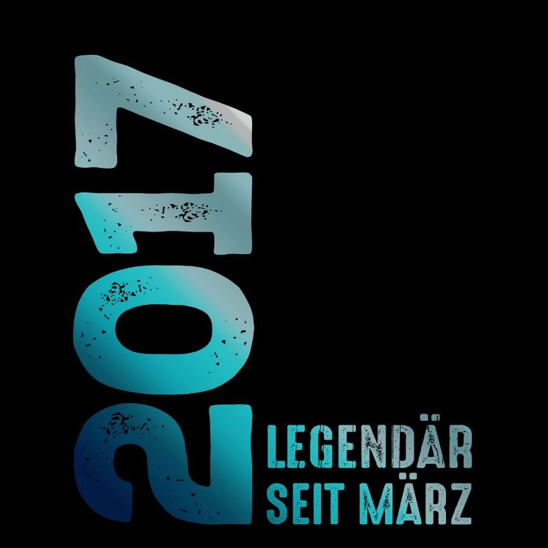 Légendaire Depuis Mars 2017 Mars 2017 Anniversaire 2017