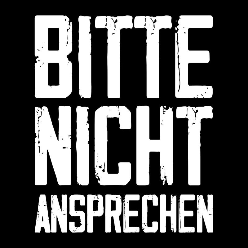 Bitte Nicht Ansprechen
