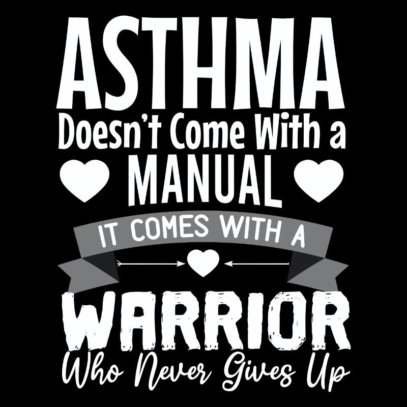 Asthma Awareness Warrior Who Never Gives Up