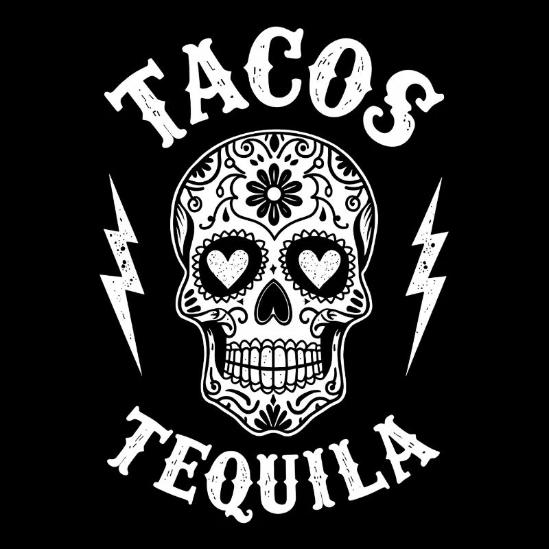 Tacos Tequila & Skull Vibes