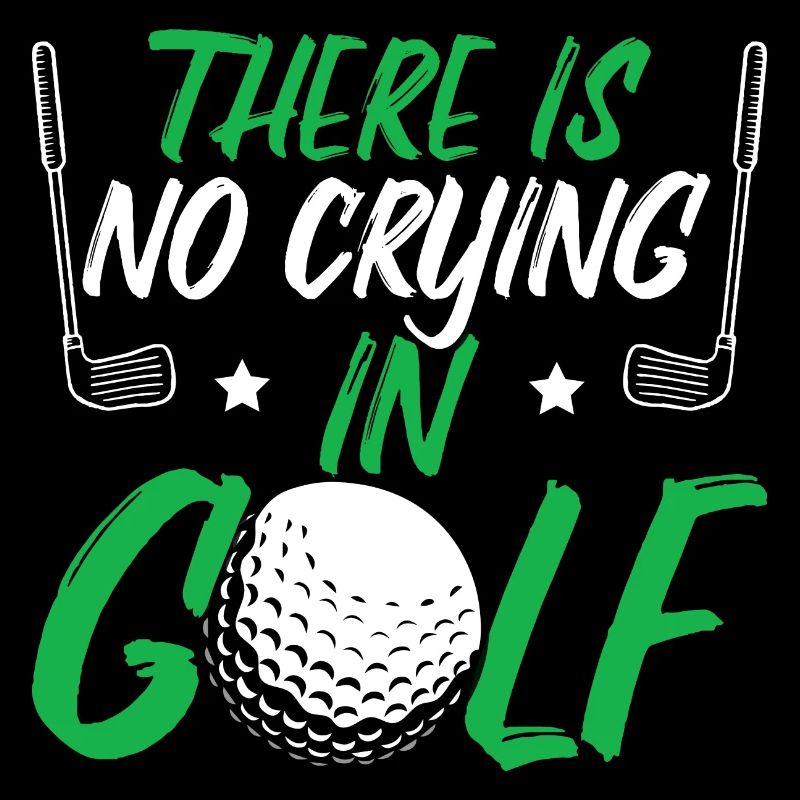 There Is No Crying In Golf