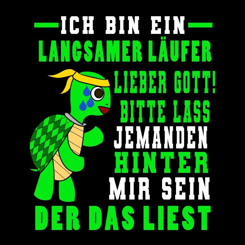 Ich bin ein langsamer Läufer.