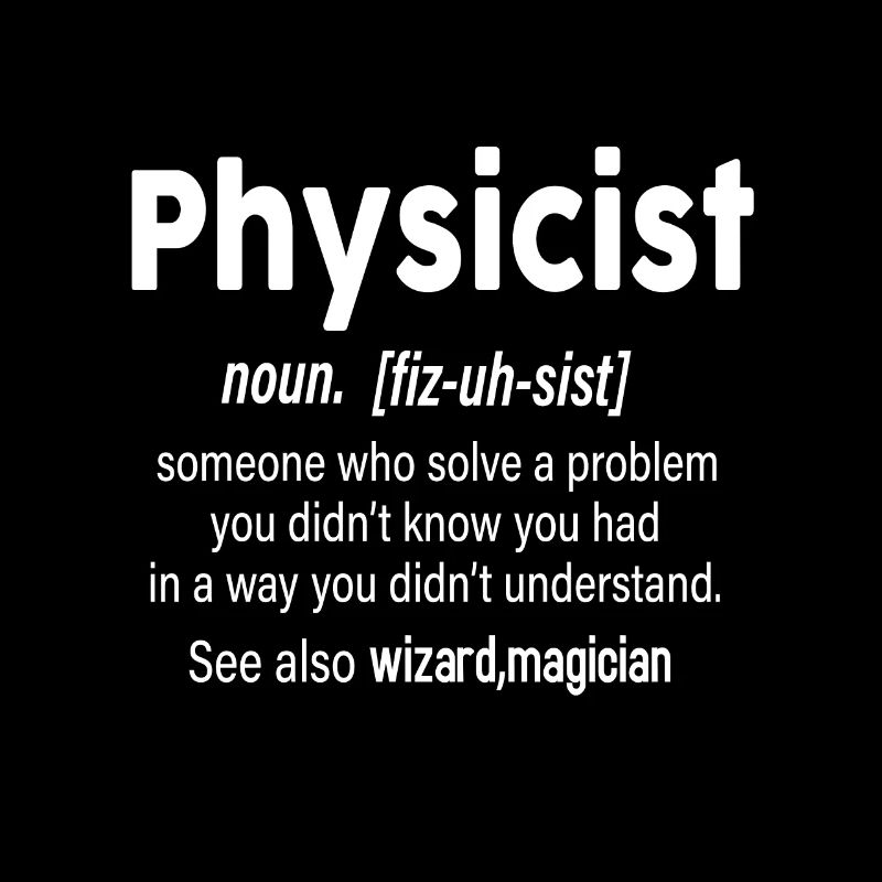 Physicist definition