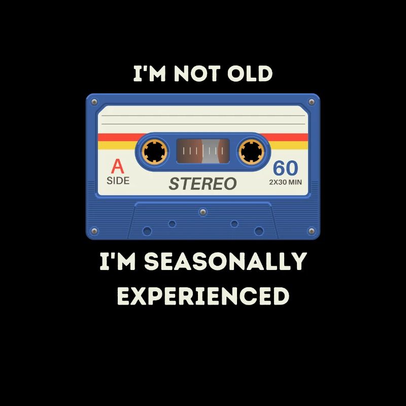 Retro Sarcastic Age Saying