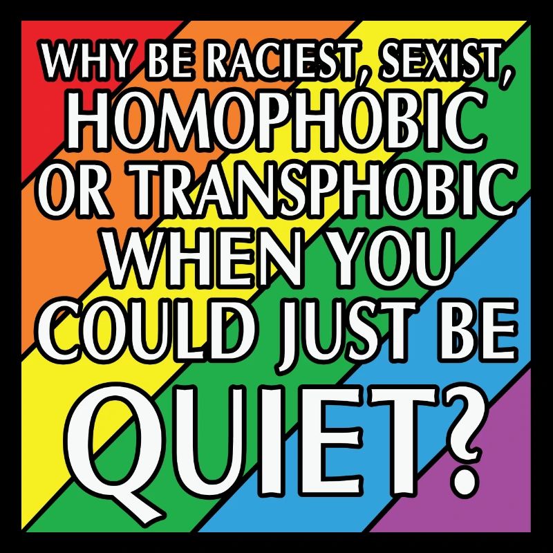 LBGT Flag Gay Pride Human could just be quiet