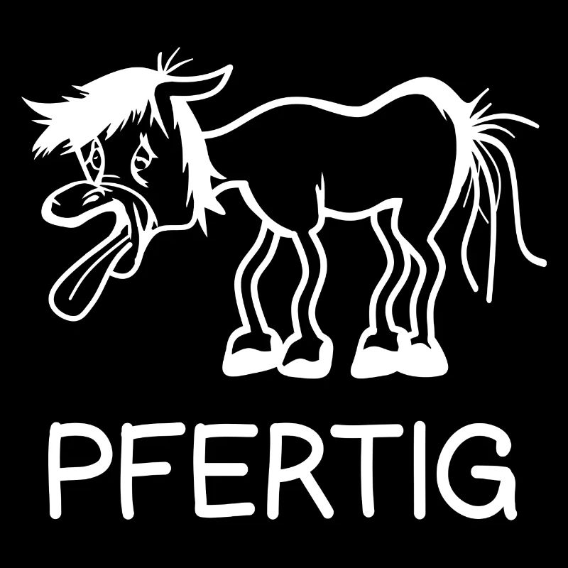 Lustiger Pferde Spruch Wortwitz Pfertig Fun Reiten