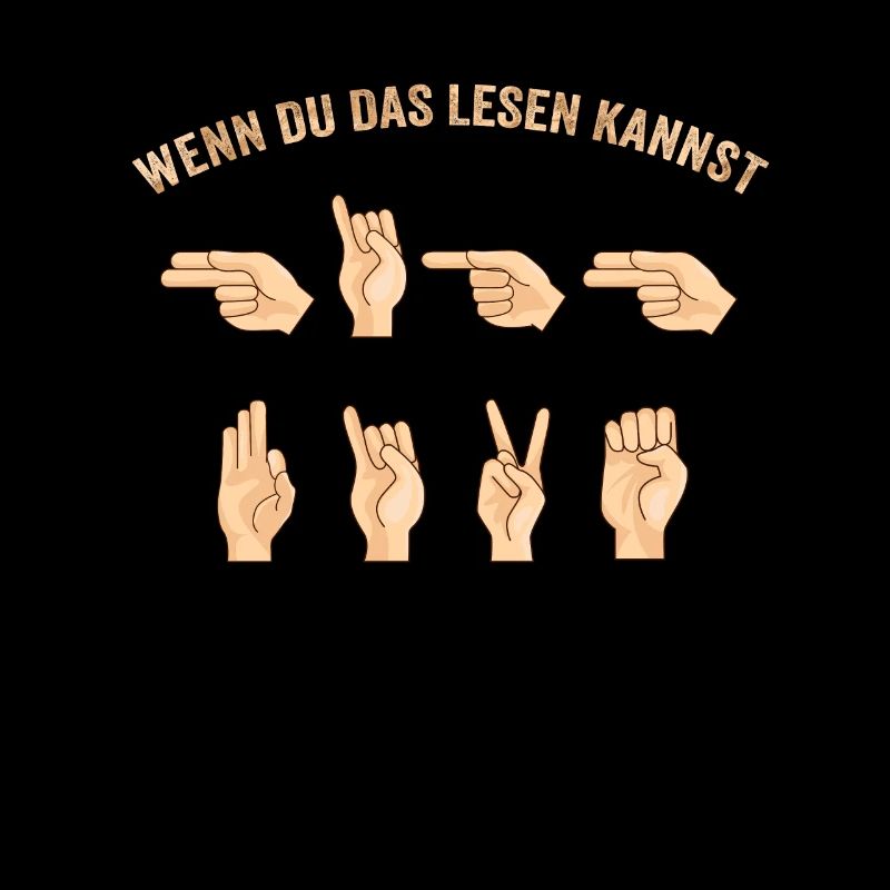 Sign languages Funny saying Deaf