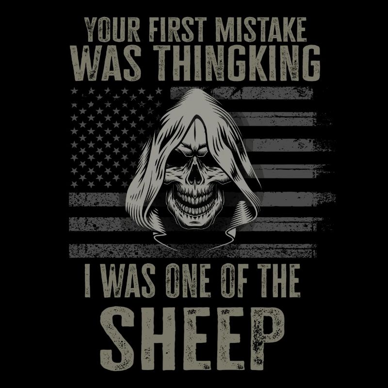 Your first Mistake was thinking I was a Sheep