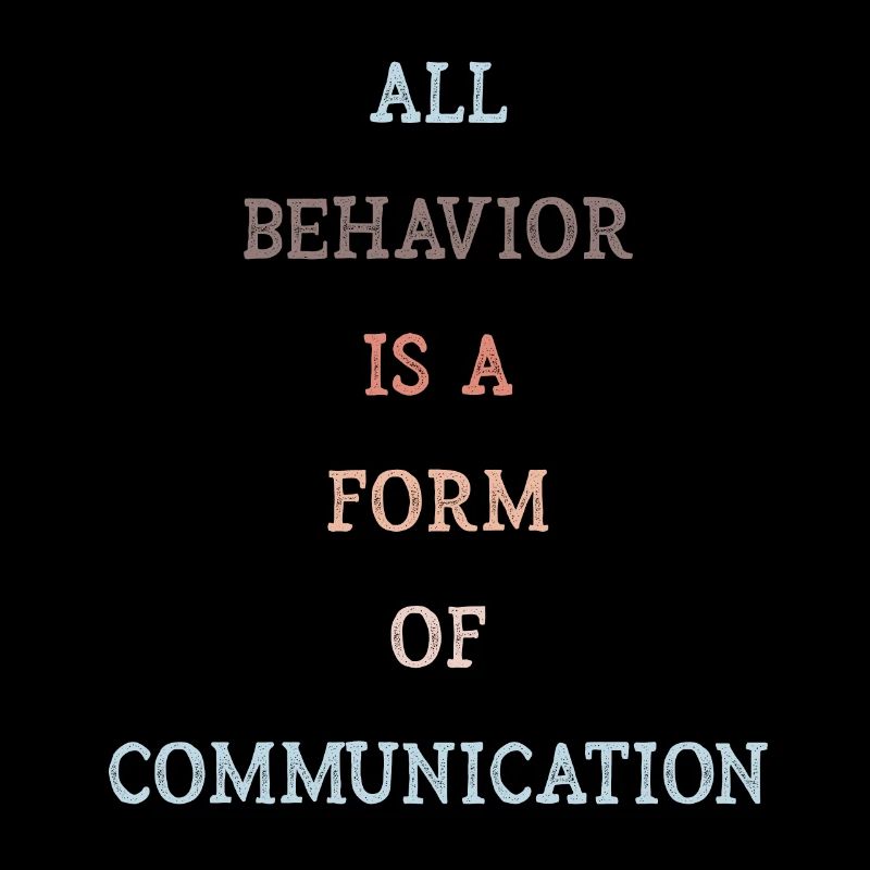 Tout comportement est une forme de communication