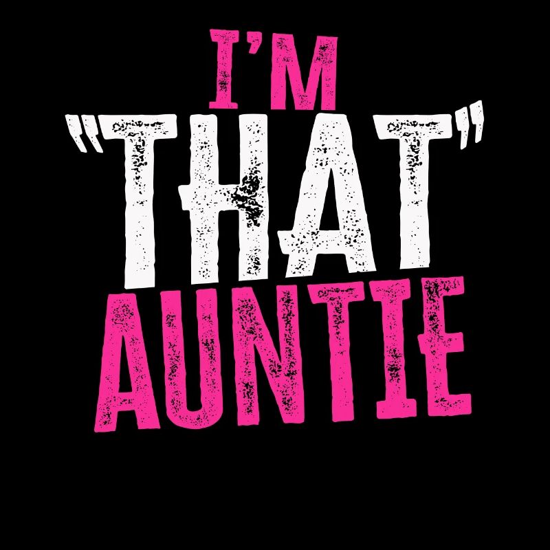 I am That Auntie