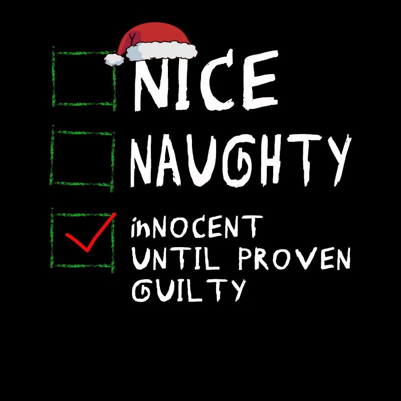 Nice Naughty Innocent Until Proven Guilty
