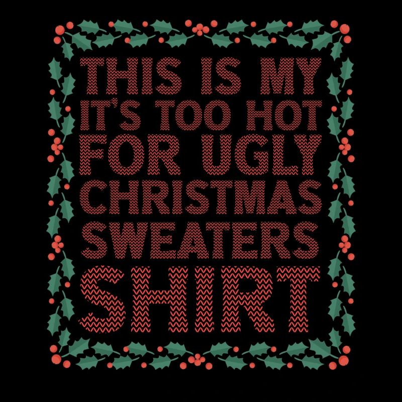 C’est mon pull de Noël il fait trop chaud pour un vilain