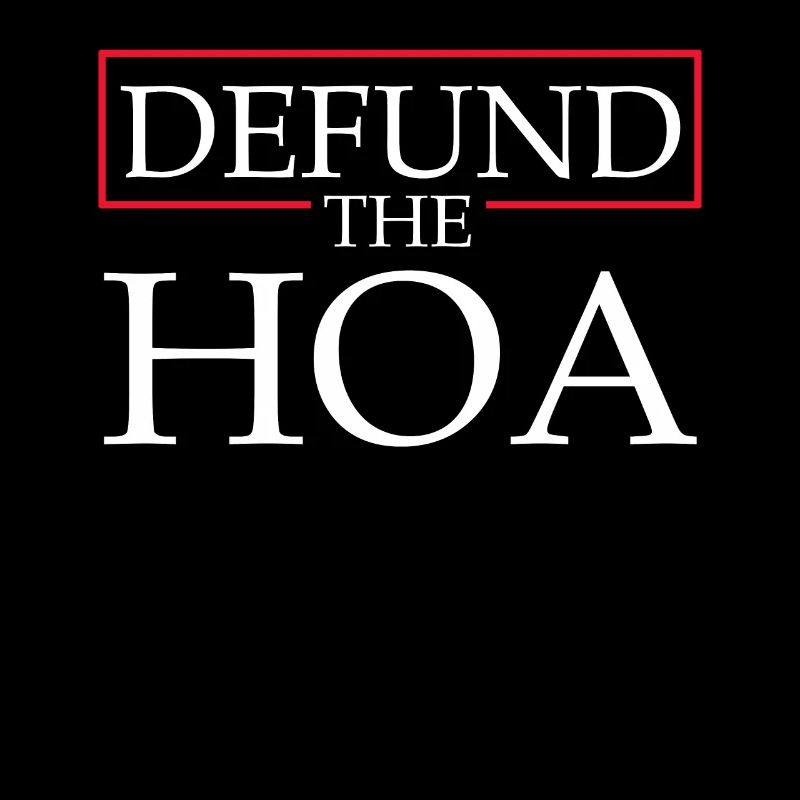 Defund The HOA