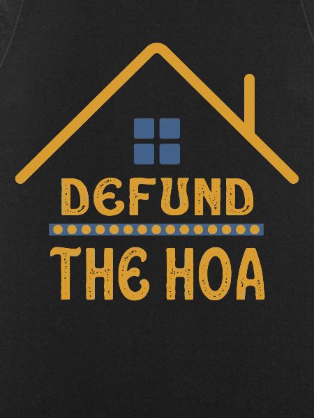 Defund The HOA