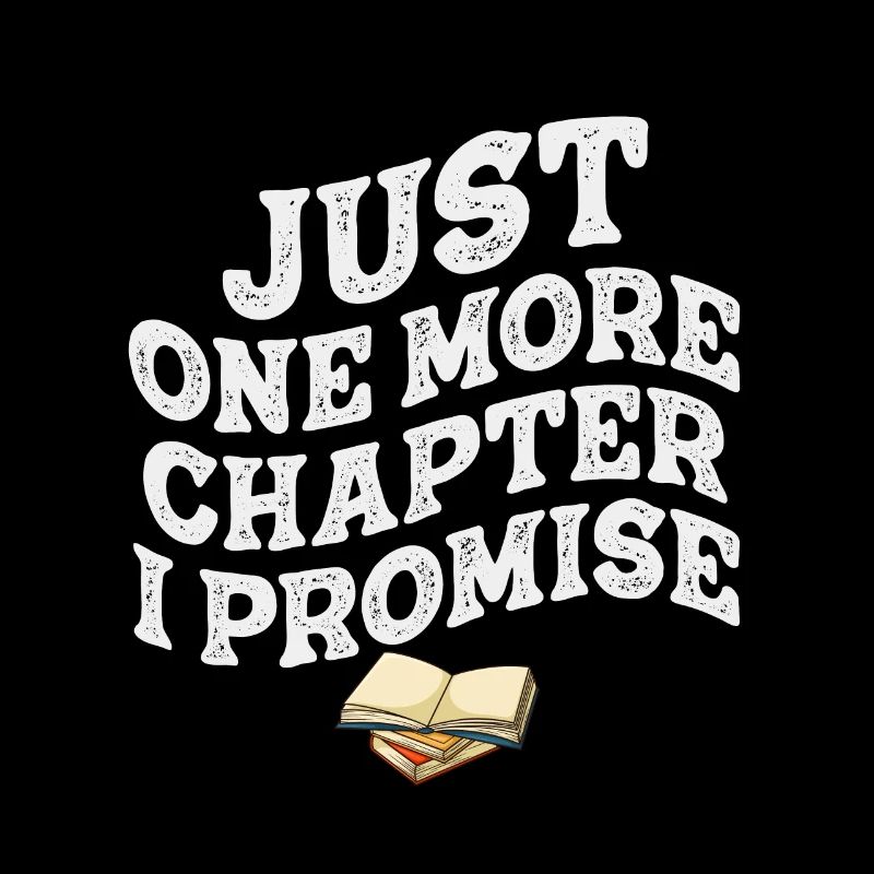 Just One More Chapter I Promise Reading