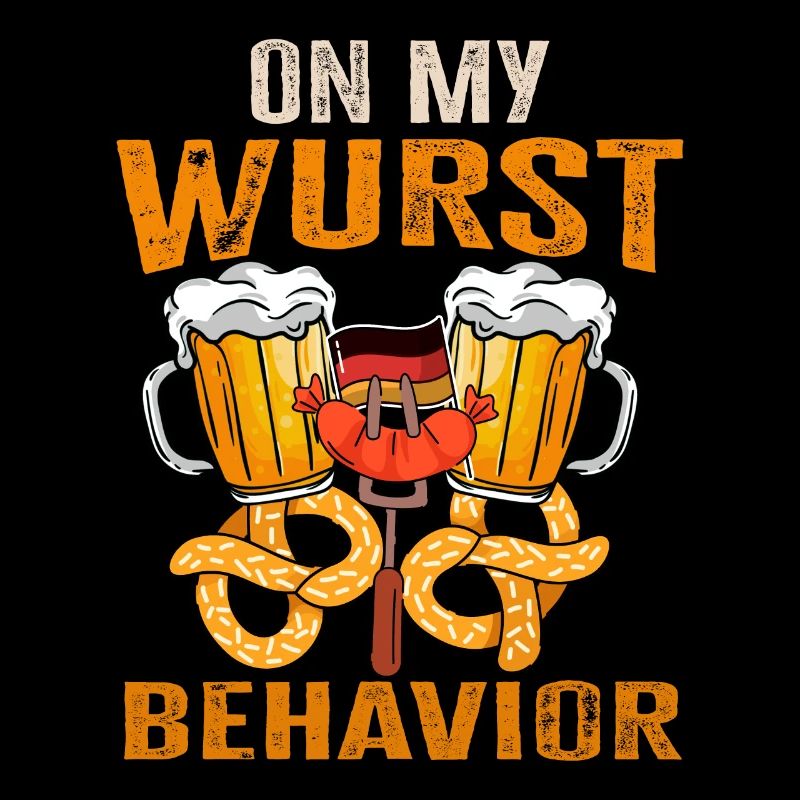 I Am On My Wurst Behavior