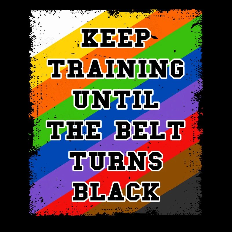 Trainiere weiter, bis der Gürtel schwarz wird