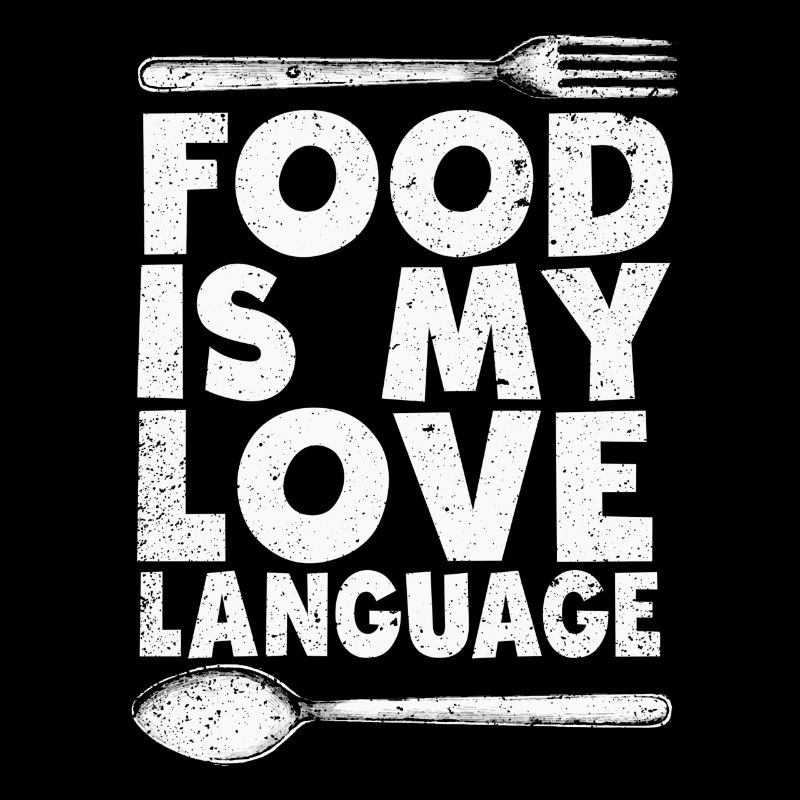 La nourriture est mon langage d’amour