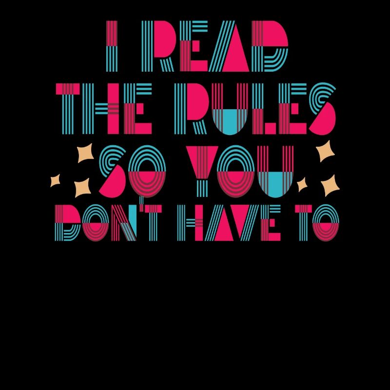 I Read The Rules So You Dont Have To