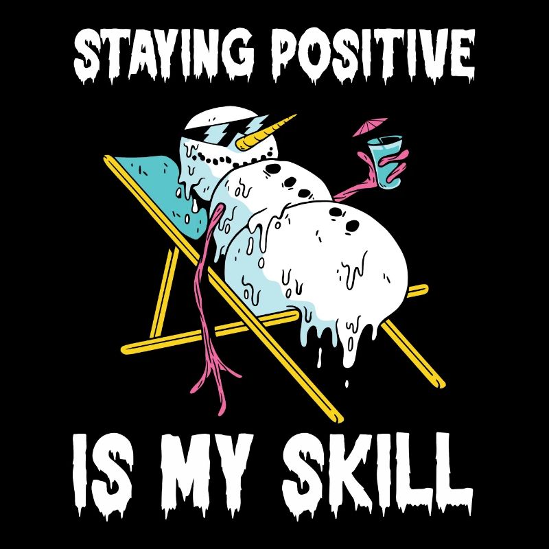 Rester positif est ma compétence