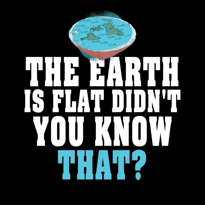 La terre est plate, vous ne le saviez pas ?