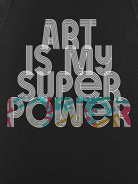 Art Is My Superpower