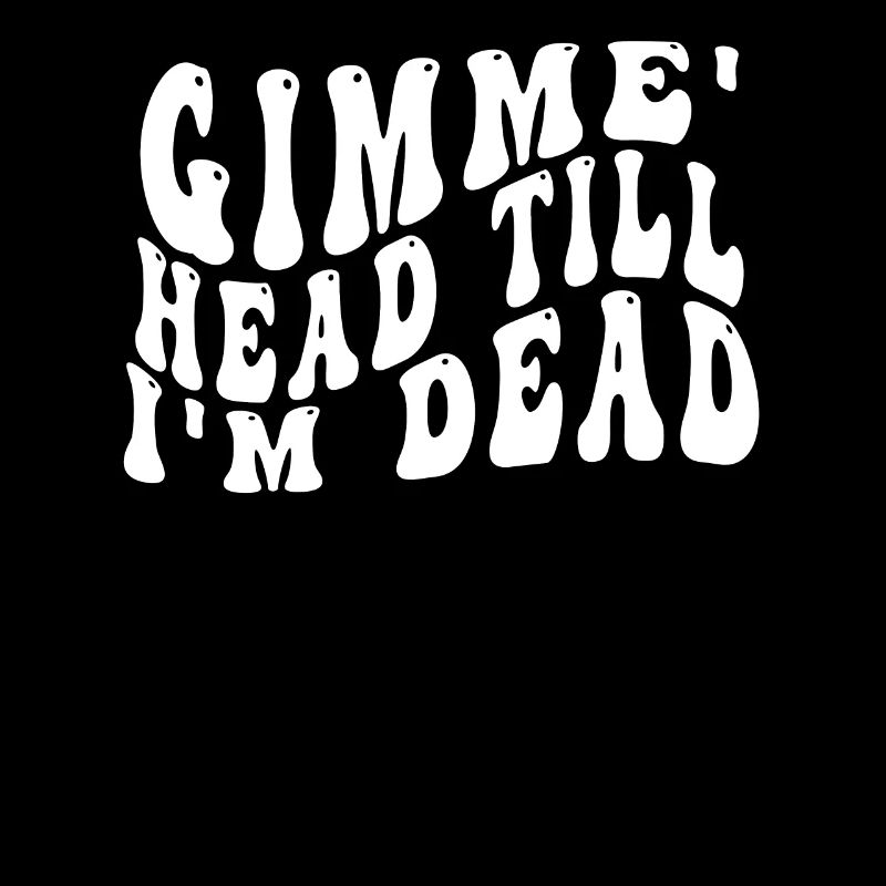 Gimme Head Till I’m Dead 80s Lovers