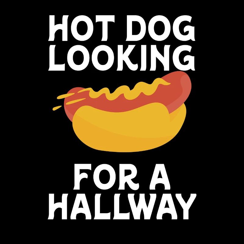 Hot Dog Looking For A Hallway
