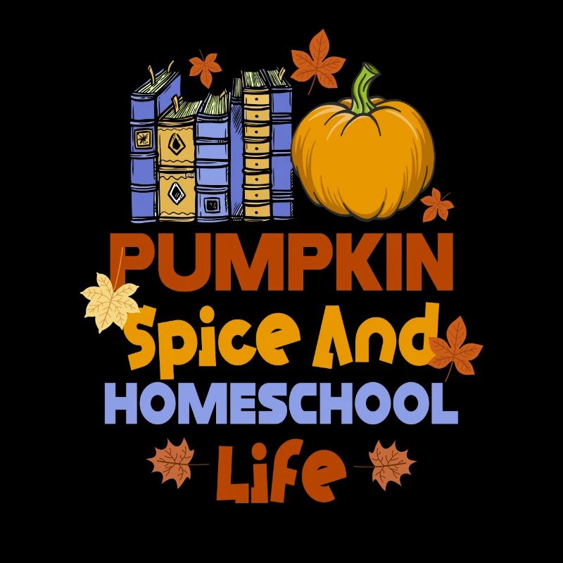 Pumpkin Spice And Homeschool Life