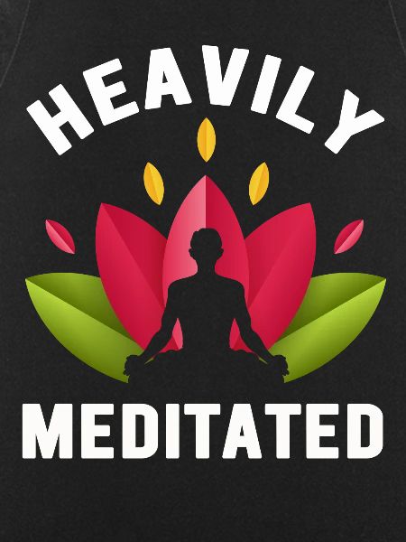 Heavily Meditated