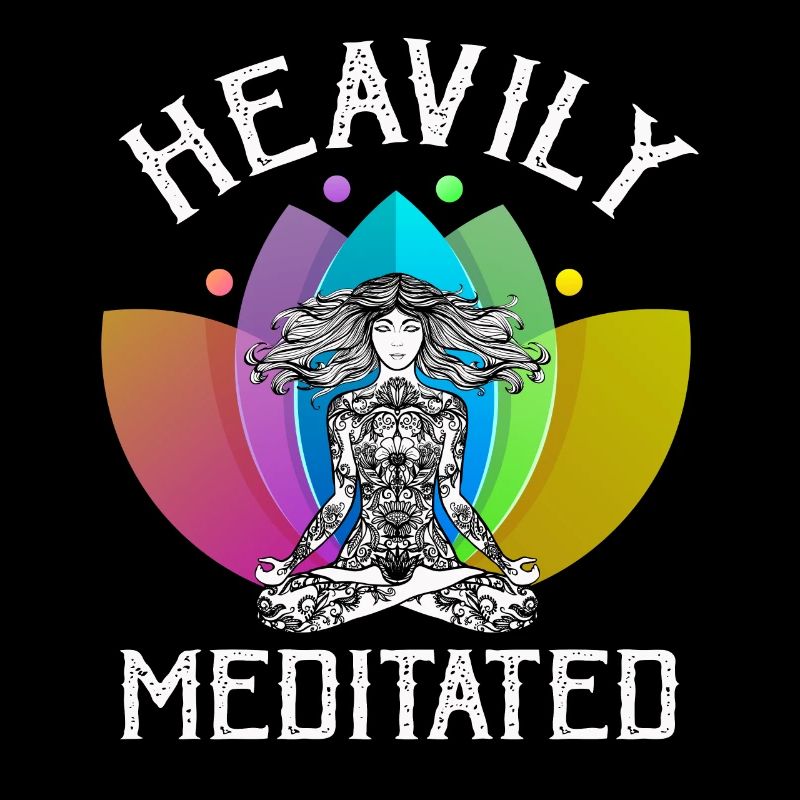 Heavily Meditated
