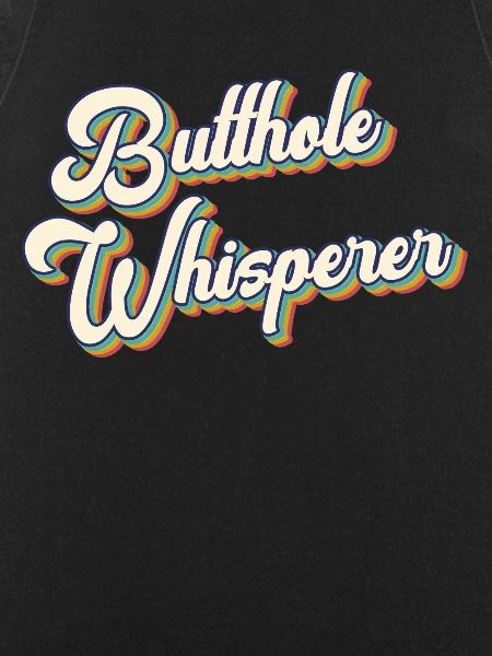Butthole Whisperer