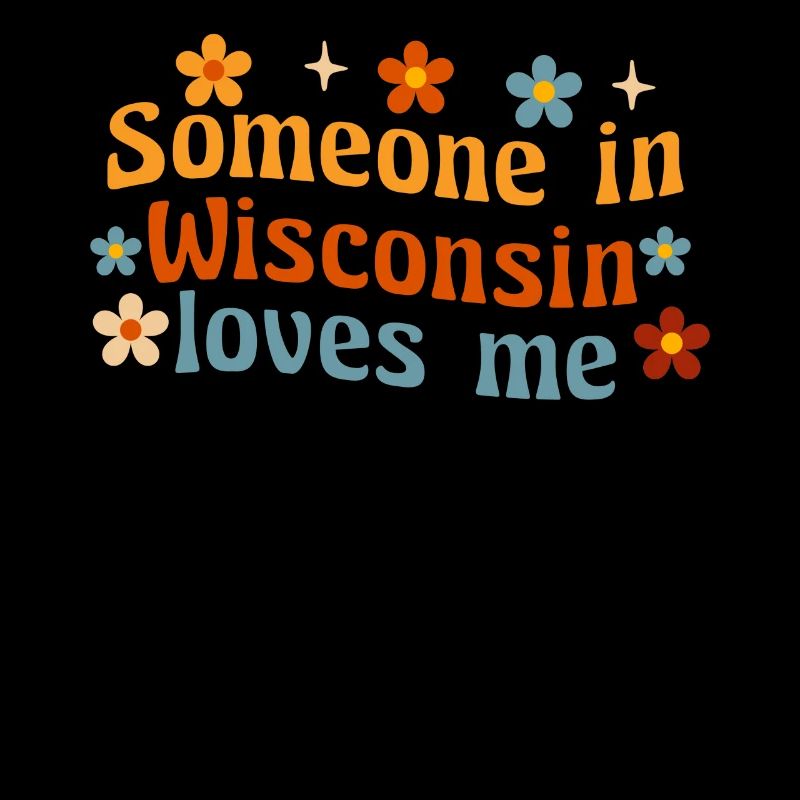 Quelqu’un dans le Wisconsin m’aime